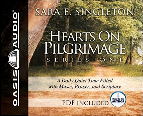 Hearts On Pilgrimage Audio CD - Sara E Singleton